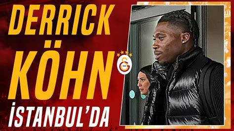 Derrick Köhn Galatasaray için İstanbul'da - Son Dakika Haberleri